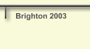Brighton 2003