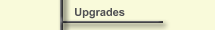 Upgrades