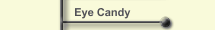 Eye Candy