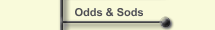 Odds & Sods